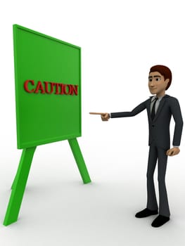 3d man pointing on caution sign board concept on white background, side angle view