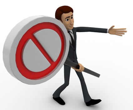 3d man holding no entry symbol concept on white background,  side angle view