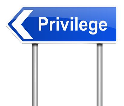 Illustration depicting a sign with a privilege concept.