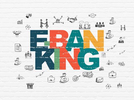 Finance concept: Painted multicolor text E-Banking on White Brick wall background with  Hand Drawn Business Icons
