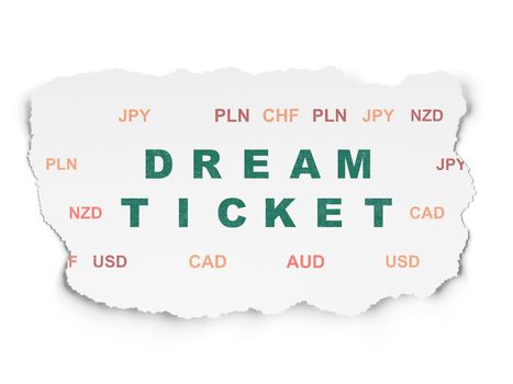 Business concept: Painted green text Dream Ticket on Torn Paper background with  Currency