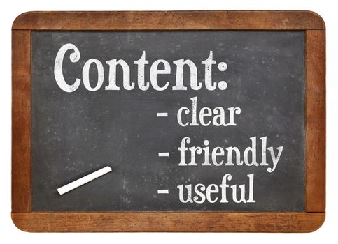 Clear, friendly and useful content  - writing and publishing recommendation on a vintage slate blackboard