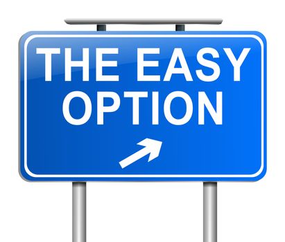 Illustration depicting a sign with an easy option concept.