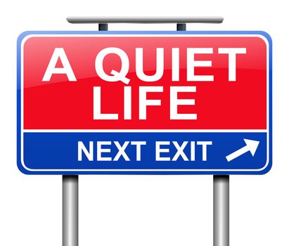 Illustration depicting a sign with a quiet life concept.