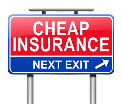 Illustration depicting a sign with a cheap insurance concept.