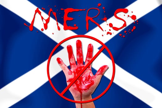 Concept show hand stop MERS Virus epidemic  SCOTLAND  flag background.