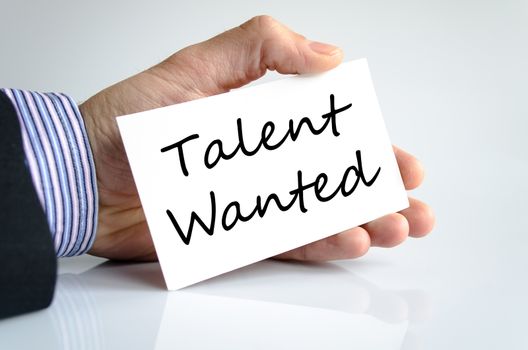 Talent wanted text concept isolated over white background