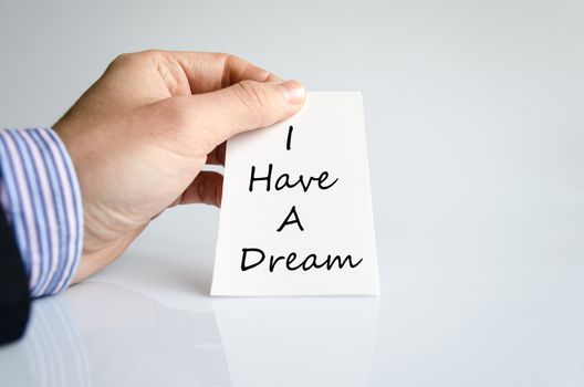 I have a dream text concept isolated over white background