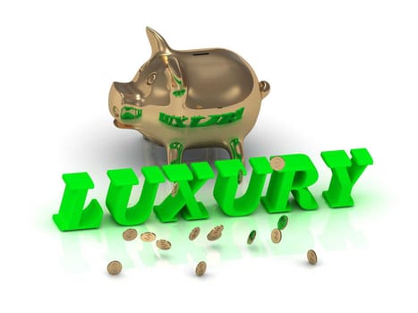LUXURY- inscription of green letters and gold Piggy on white background