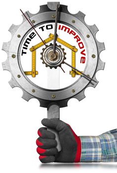 Hand with work glove holding a metal sign in the shape of gear (clock) with a meter ruler in the shape of house and text Time to Improve. 