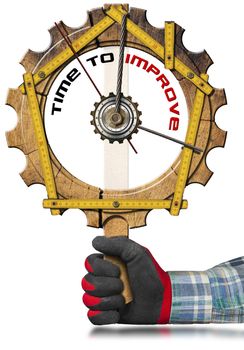 Hand with work glove holding a wooden sign in the shape of gear (clock) with a meter ruler in the shape of house and text Time to Improve. 