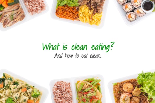 "what is clean food, and how to eat clean" is written on white background with lunch box cooked by clean food concept (easy removable text)