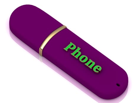 Phone - inscription bright volume letter on USB flash drive on white background