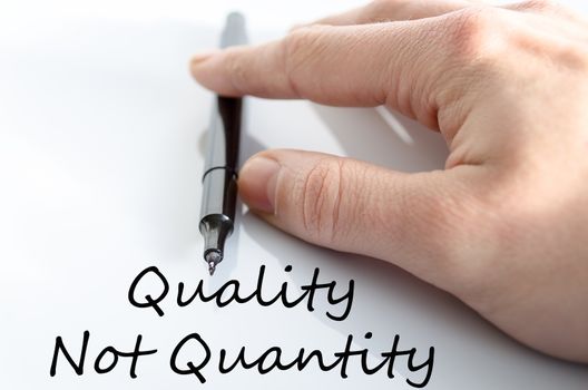 Quality not quantity text concept isolated over white background