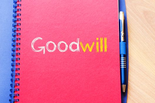 Goodwill text concept write on notebook