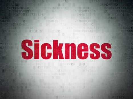 Health concept: Painted red word Sickness on Digital Paper background