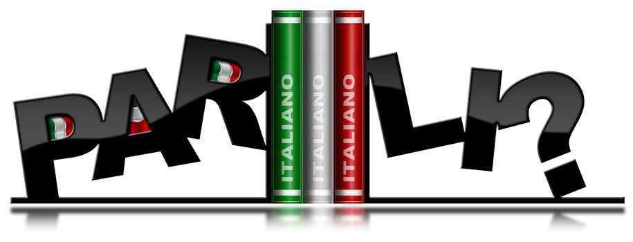 Italian books and bookends in the shape of text Parli? (Do you speak?) Speak Italian concept