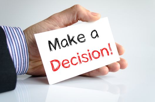 Make a decision text concept isolated over white background