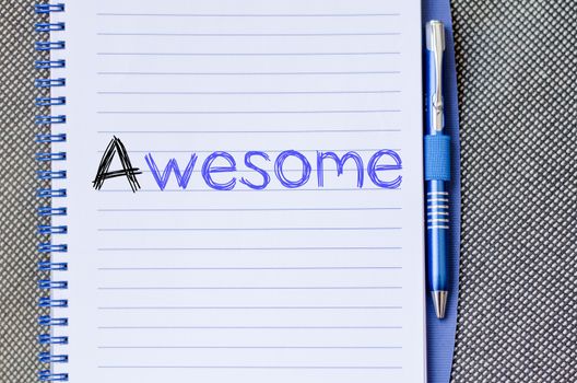 Awesome text concept write on notebook