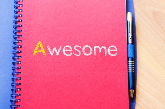 Awesome text concept write on notebook