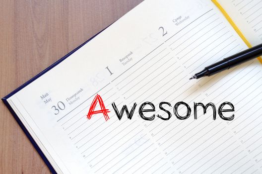 Awesome text concept write on notebook