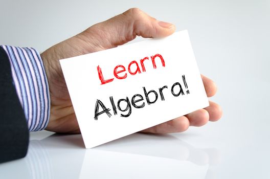 Learn algebra text concept isolated over white background