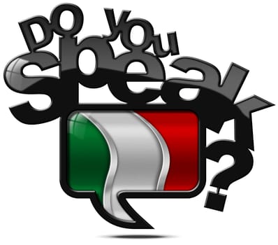Speech bubble with Italian flag and text, Do you speak Italian? Isolated on white background