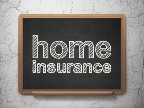 Insurance concept: text Home Insurance on Black chalkboard on grunge wall background