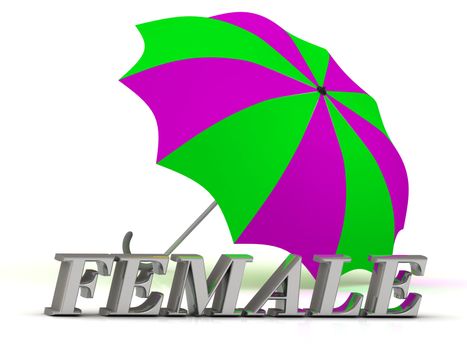 FEMALE- inscription of silver letters and umbrella on white background