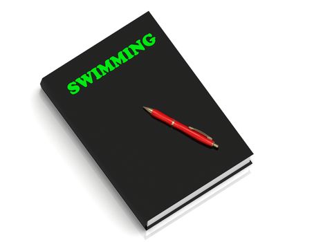 SWIMMING- inscription of green letters on black book on white background