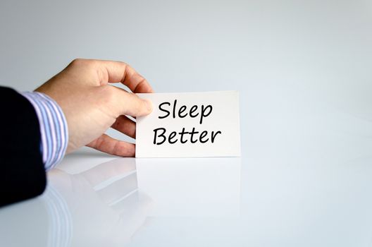 Sleep better text concept isolated over white background