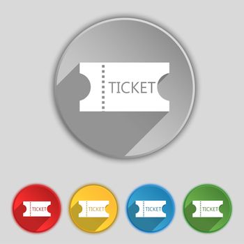 ticket icon sign. Symbol on five flat buttons. illustration