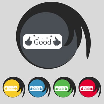 Good sign icon. Set of colored buttons. illustration