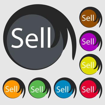 Sell sign icon. Contributor earnings button. Symbols on eight colored buttons. illustration