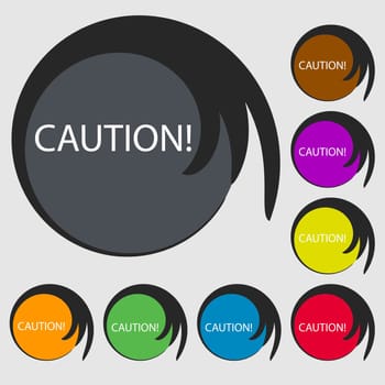 Attention caution sign icon. Exclamation mark. Hazard warning symbol. Symbols on eight colored buttons. illustration
