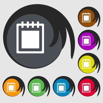Notepad icon sign. Symbol on eight colored buttons. illustration