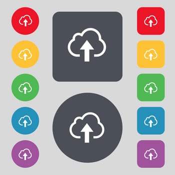 Upload from cloud icon sign. A set of 12 colored buttons. Flat design. illustration