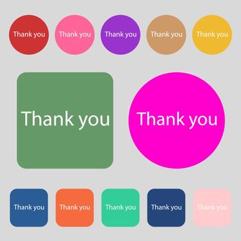 Thank you sign icon. Gratitude symbol.12 colored buttons. Flat design. illustration