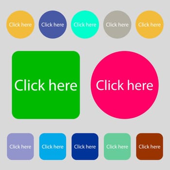 Click here sign icon. Press button.12 colored buttons. Flat design. illustration