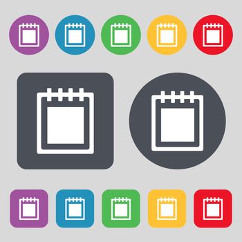 Notepad icon sign. A set of 12 colored buttons. Flat design. illustration