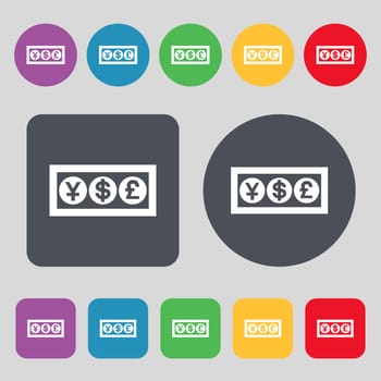 Cash currency icon sign. A set of 12 colored buttons. Flat design. illustration