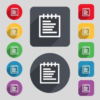 Notepad icon sign. A set of 12 colored buttons and a long shadow. Flat design. illustration