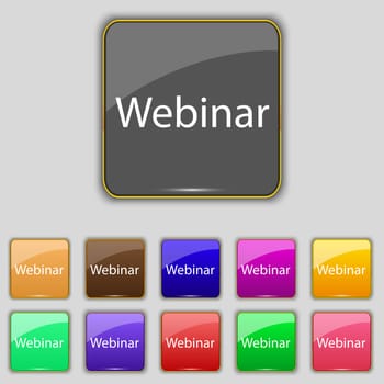 Webinar web camera sign icon. Online Web-study symbol. Website e-learning navigation. Set of colored buttons illustration