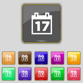 Calendar, Date or event reminder icon sign. Set with eleven colored buttons for your site. illustration