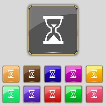 Hourglass, Sand timer icon sign. Set with eleven colored buttons for your site. illustration