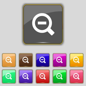 Magnifier glass, Zoom tool icon sign. Set with eleven colored buttons for your site. illustration