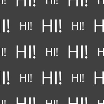 HI sign icon. India translation symbol. Seamless pattern on a gray background. illustration