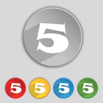 number five icon sign. Set of coloured buttons. illustration