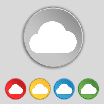 cloud icon sign. Symbol on five flat buttons. illustration