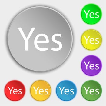 Yes sign icon. Positive check symbol. Symbols on eight flat buttons. illustration